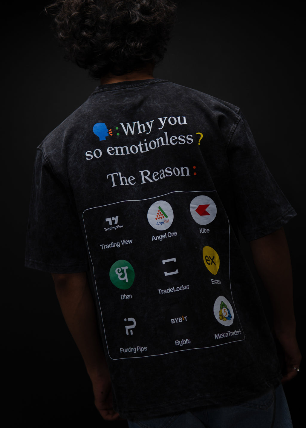 WHY YOU SO EMOTIONLESS ? BLACK ACID WASH OVERSIZED T SHIRT