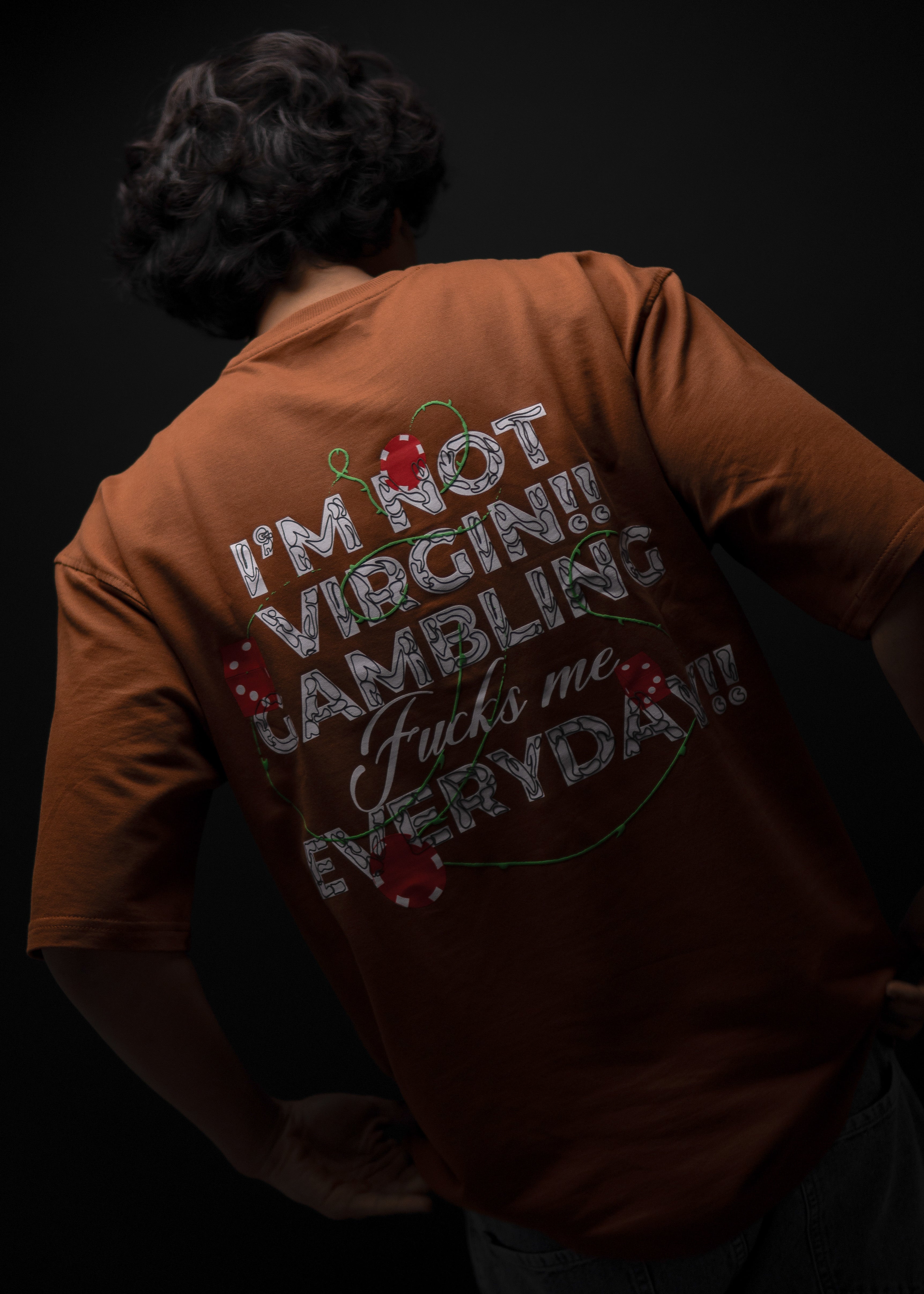 I’M NOT VIRGIN GAMBLING OVERSIZED BROWN T SHIRT